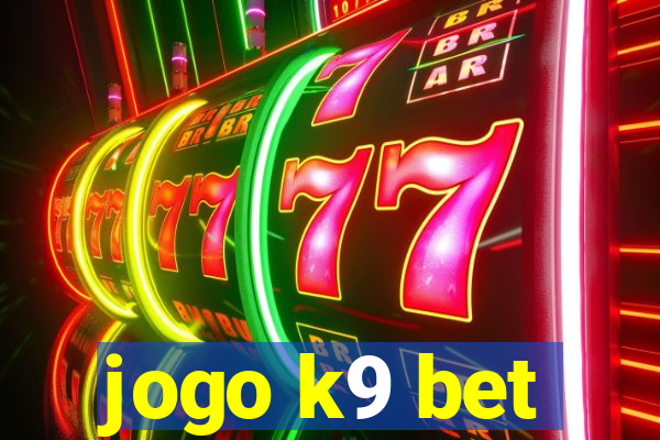 jogo k9 bet